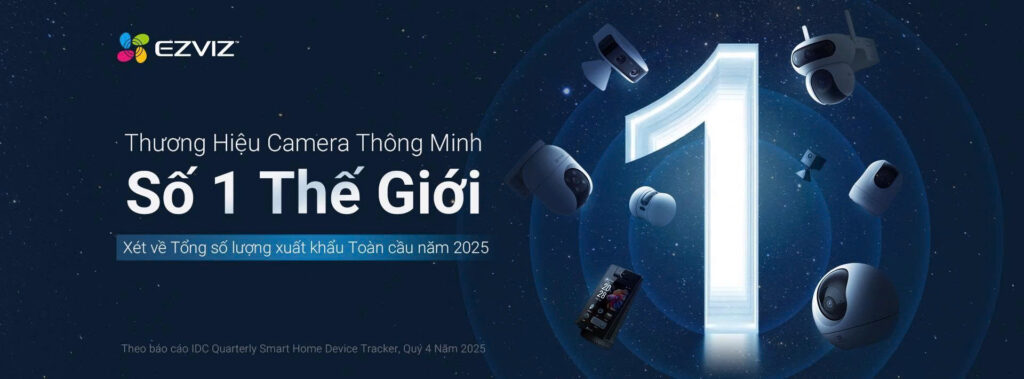 Ezviz - Camera số 1 thế giới tại Nhà An Toàn